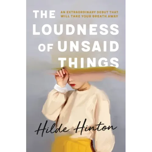 The Loudness of Unsaid Things