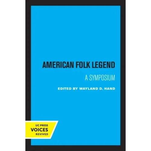 American Folk Legend: A Symposium