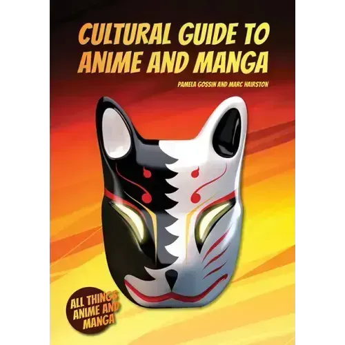 Cultural Guide to Anime and Manga