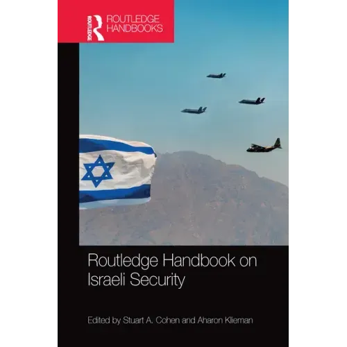 Routledge Handbook on Israeli Security