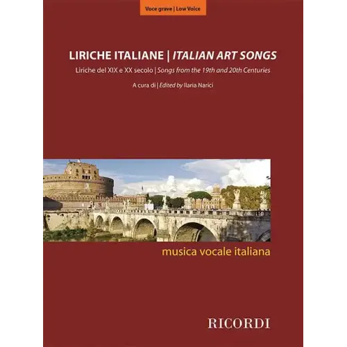 Italian Art Songs: 48 Songs from the 19th and 20th Centuries - Medium/Low Voice