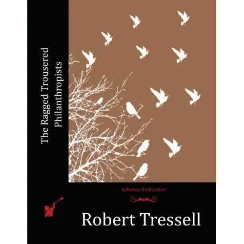 The Ragged Trousered Philanthropists