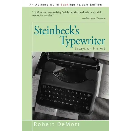 Steinbeck's Typewriter: Essays on His Art