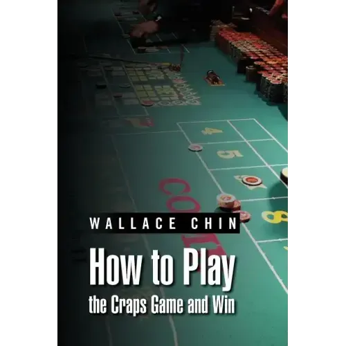 How to Play the Craps Game and Win