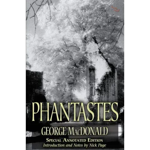 Phantastes (150th Anniversary Edition)