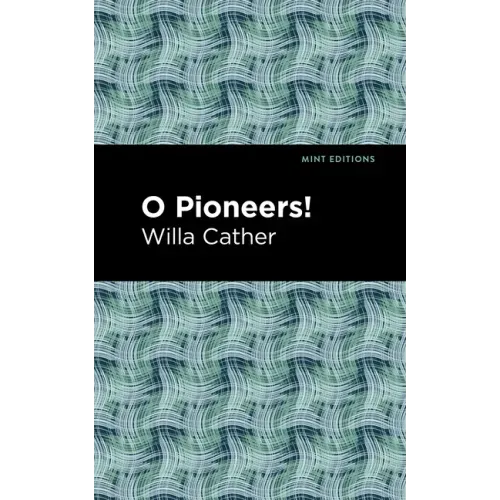 O Pioneers!