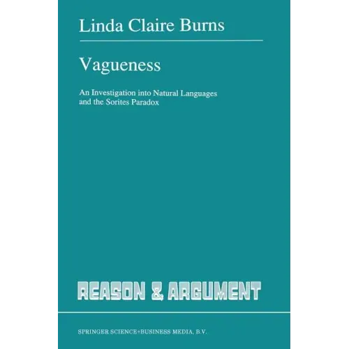 Vagueness: An Investigation Into Natural Languages and the Sorites Paradox