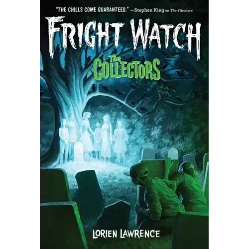 The Collectors (Fright Watch #2)