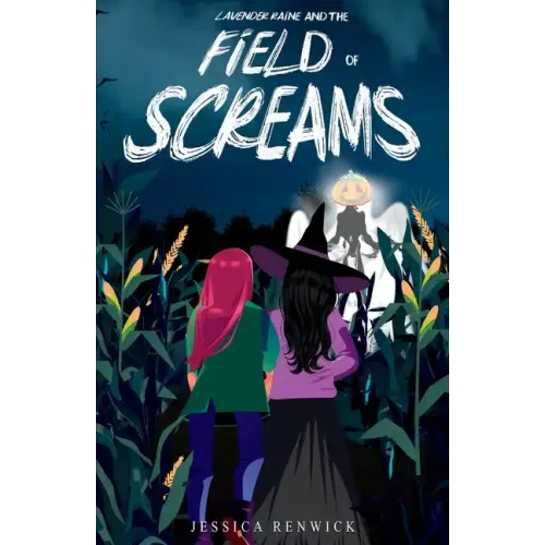 Lavender Raine and the Field of Screams