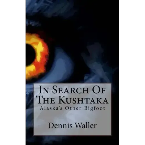 In Search Of The Kushtaka: Alaska's Other Bigfoot The Land-Otter Man of the Tlingit Indians