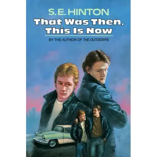 That Was Then, This Is Now