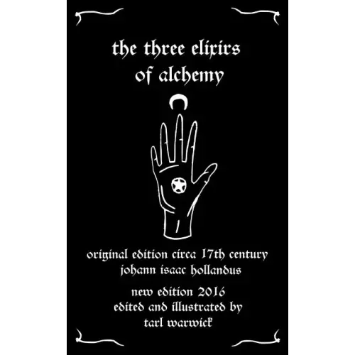 The Three Elixirs of Alchemy