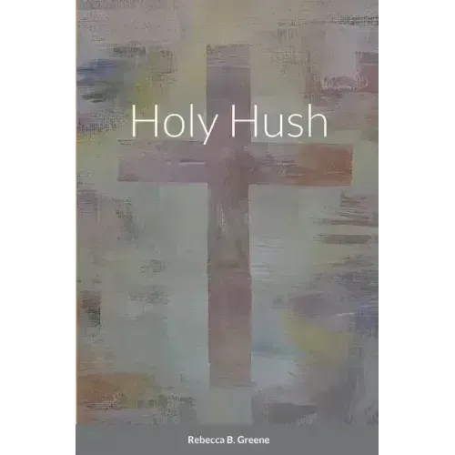 Holy Hush