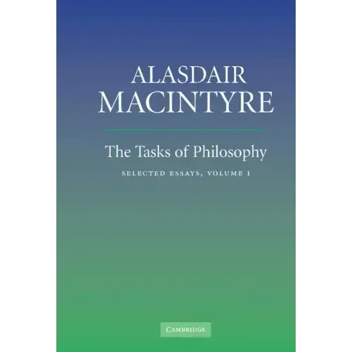 The Tasks of Philosophy, Volume 1: Selected Essays