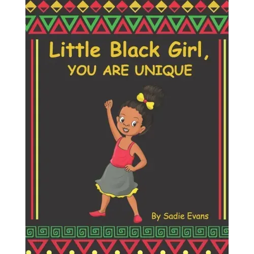 Little black girl, you are unique: Your Life Matters