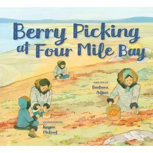 Berry Picking at Four Mile Bay: English Edition