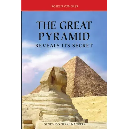 The Great Pyramid Reveals Its Secret