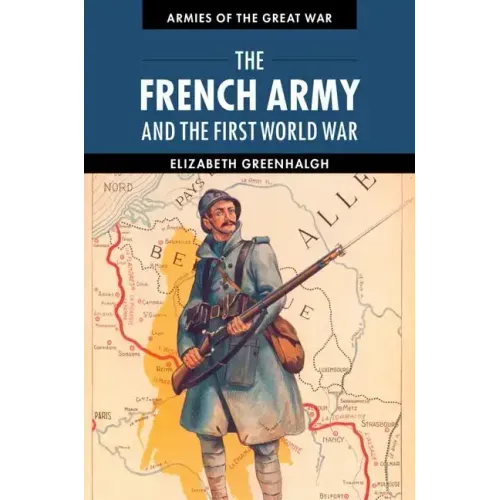 The French Army and the First World War