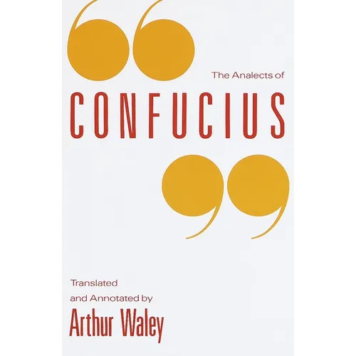 The Analects of Confucius