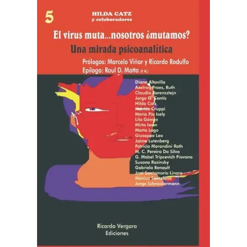 El virus muta...¿nosotros mutamos?: Una mirada Psicoanalítica