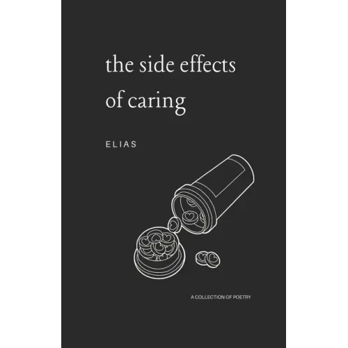 The Side Effects of Caring
