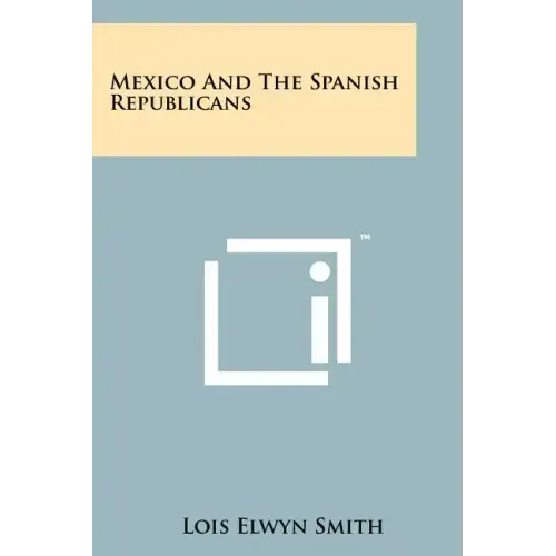 Mexico and the Spanish Republicans