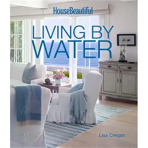 House Beautiful Living by Water