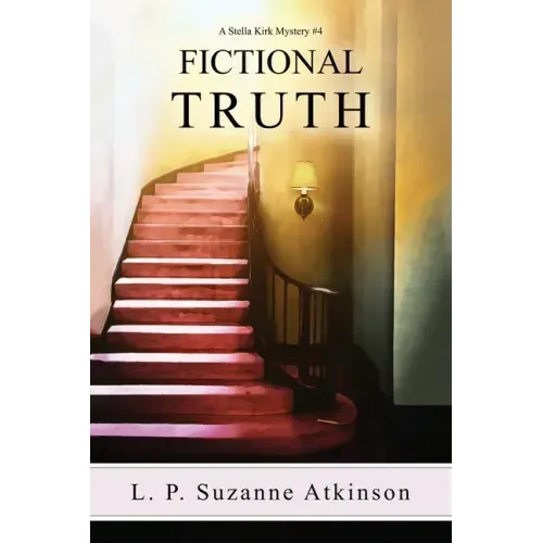 Fictional Truth: A Stella Kirk Mystery # 4