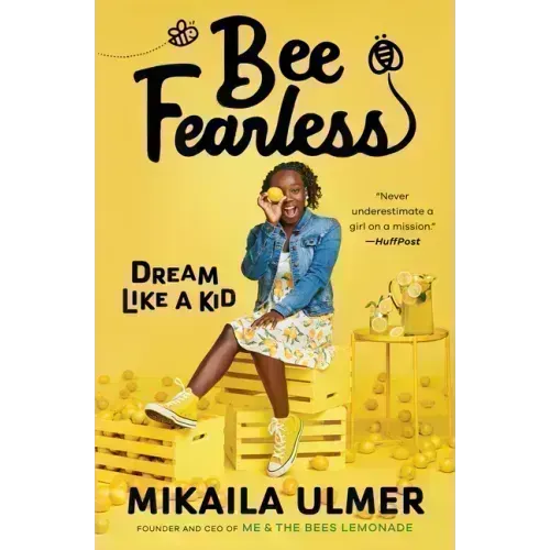 Bee Fearless: Dream Like a Kid