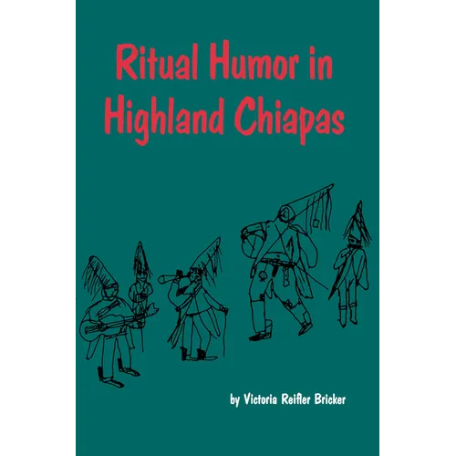 Ritual Humor in Highland Chiapas