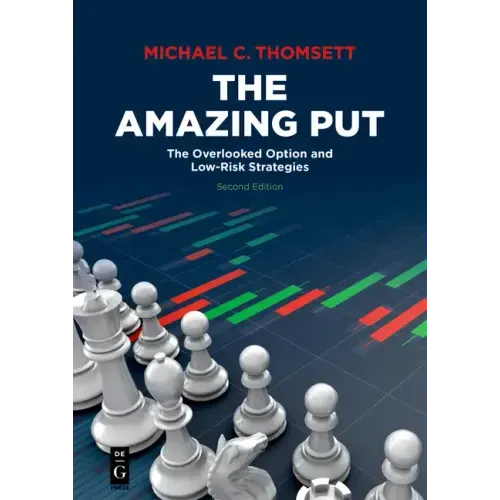 The Amazing Put: The Overlooked Option and Low-Risk Strategies