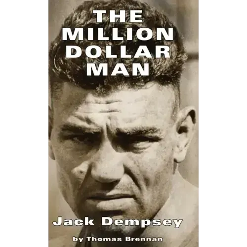 Million Dollar Man: Jack Dempsey