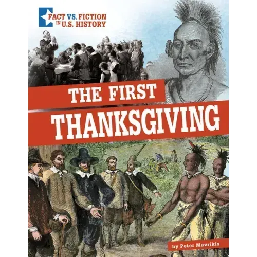 The First Thanksgiving: Separating Fact from Fiction
