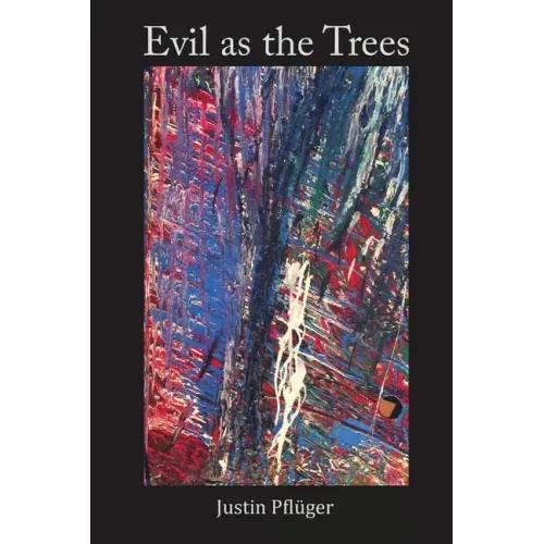 Evil as the Trees