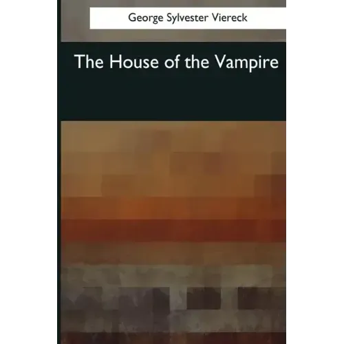 The House of the Vampire