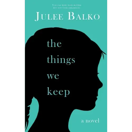 The Things We Keep