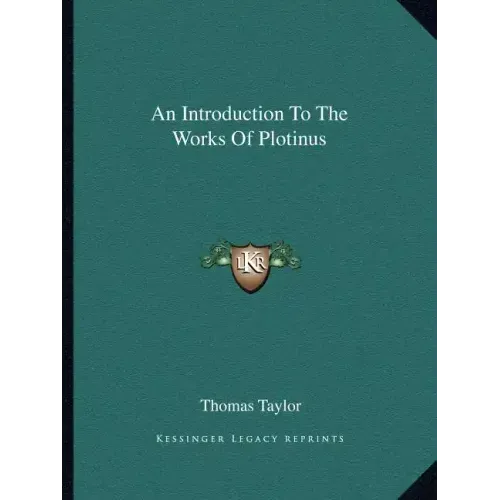 An Introduction to the Works of Plotinus