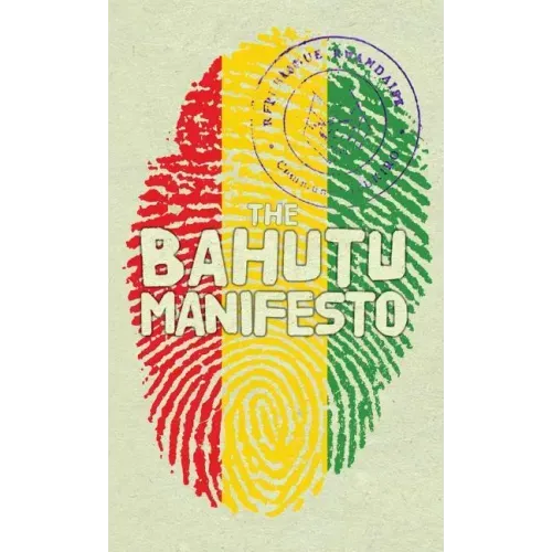 The Bahutu Manifesto