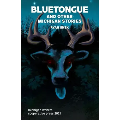 Bluetongue and Other Michigan Stories