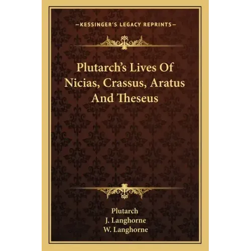Plutarch's Lives of Nicias, Crassus, Aratus and Theseus