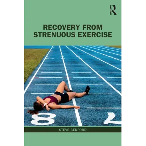 Recovery from Strenuous Exercise