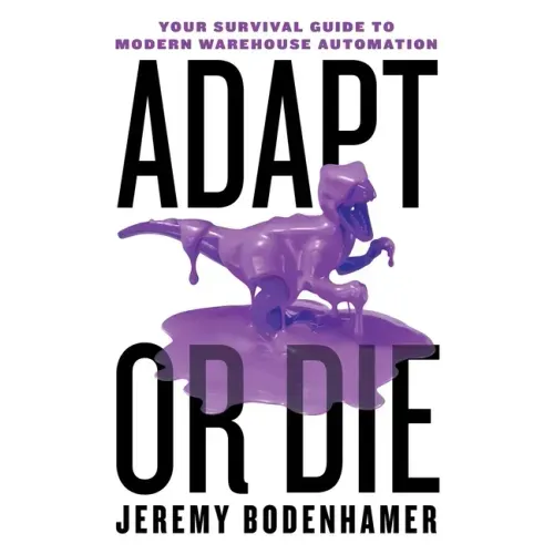 Adapt or Die: Your Survival Guide to Modern Warehouse Automation