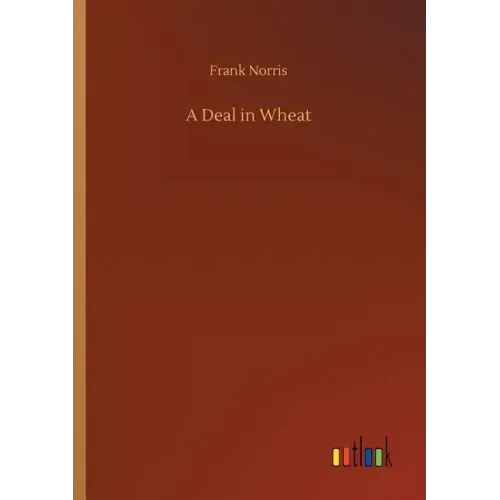 A Deal in Wheat