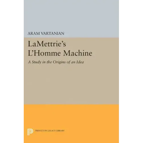 Lamettrie's l'Homme Machine