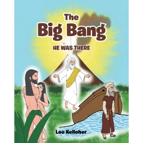 The Big Bang: He Was There