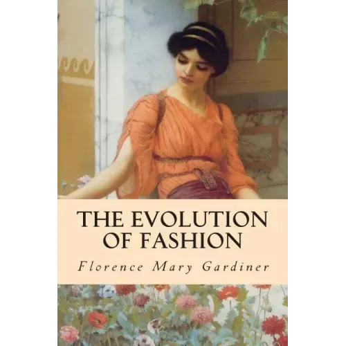 The Evolution of Fashion