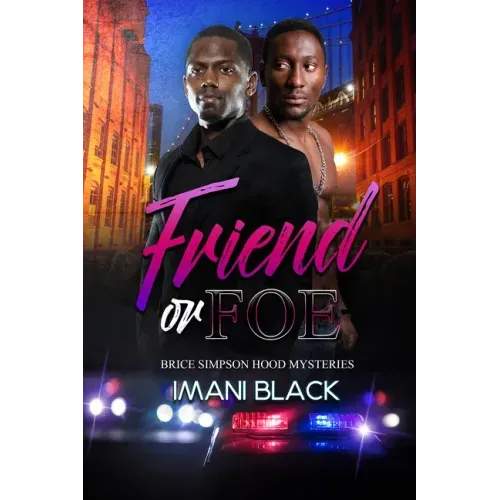 Friend or Foe: Brice Simpson Hood Mysteries