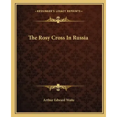 The Rosy Cross in Russia