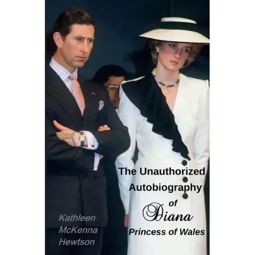 The Unauthorized Autobiography of Diana, Princess of Wales