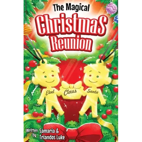 The Magical Christmas Reunion